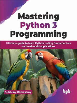 cover image of Mastering Python 3 Programming